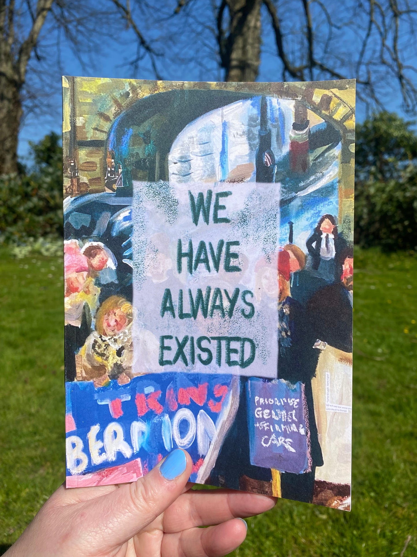 We Have Always Existed Zine
